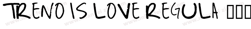 Treno is love Regula字体转换